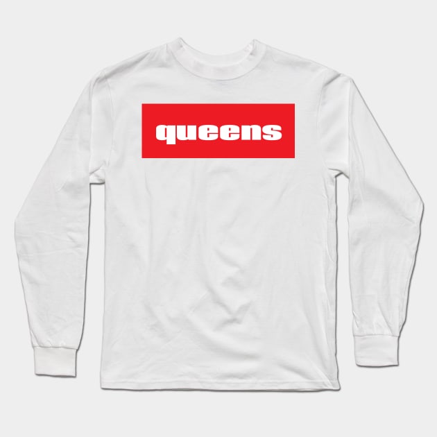 Queens Long Sleeve T-Shirt by ProjectX23Red